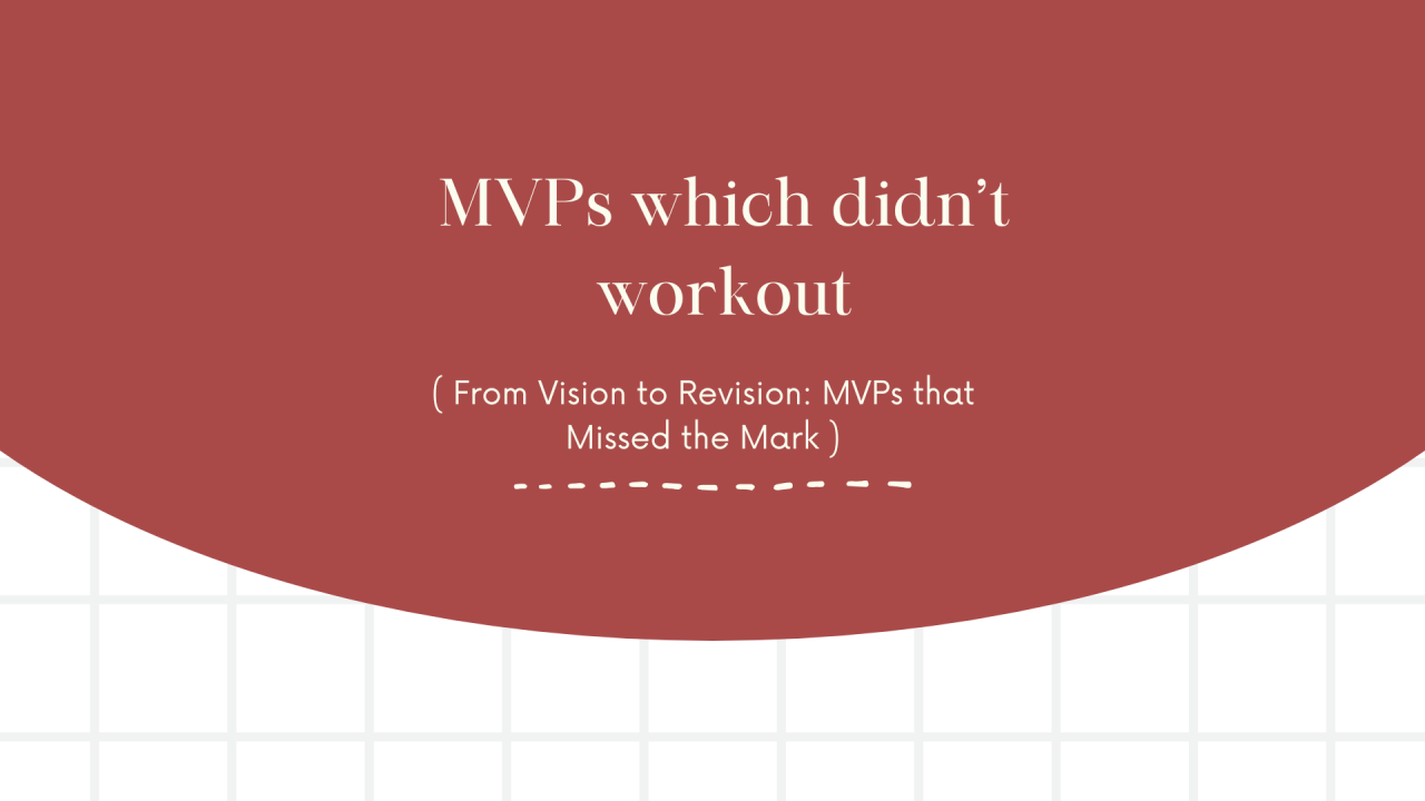 Not Every Innovation Wins: The MVP Mistakes Startups Keep Making
